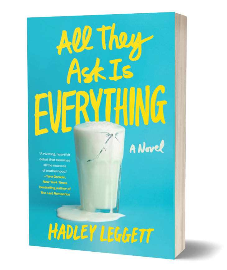 Book cover for All They Ask Is Everything by Hadley Leggett